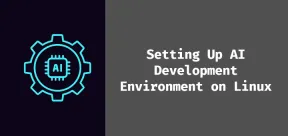 如何為AI開發設置Linux系統