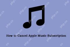 如何在Android/iOS设备上取消Apple Music订阅? - Minitool