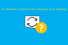 Quick Fix Windows 10 22H2 Is Not Showing up or Installing