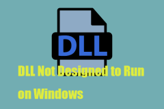 Four Methods to Fixing DLL Not Designed to Run on Windows