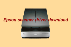 如何在Windows&Mac上下载Epson Scanner驱动程序软件? - Minitool