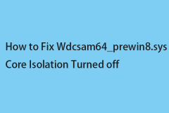 wdcsam64_prewin8.sysコア分離を修正する方法
