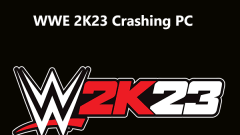 WWE 2K23 Crashing PC on Startup? Try Several Ways! - MiniTool