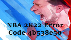 Wie kann ich NBA 2K22 Fehlercode 4B538E50 beheben? Hier sind einfache Lösungen! - Minitool