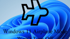 7 Möglichkeiten zur Behebung des Windows 11 -Flugzeugmodus werden das Problem nicht deaktivieren? - Minitool