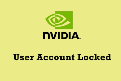 Wie kann ich das NVIDIA -Benutzerkonto von Windows 10/11 beheben? - Minitool