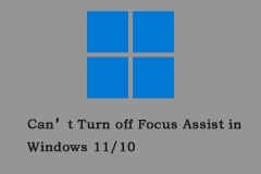 Kann Fokus Assist in Windows 11/10 nicht deaktivieren? Hier ist der Führer! - Minitool