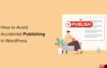 如何避免在 WordPress 中意外发布
