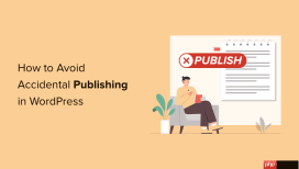 如何避免在 WordPress 中意外发布