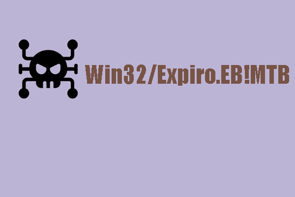 Win32/expiro.eb!mtbウイルスを削除するためのガイドはこちら