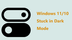 Windows 11/10 Stuck in Dark Mode? How to Get Out of It? - MiniTool