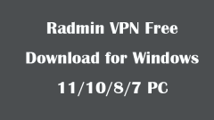 Radmin VPN Free Download for Windows 11/10/8/7 PC - MiniTool