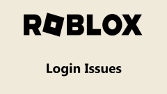 Have Roblox Login Issues on PC? Impactful Tips to Notice Here