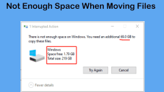 Not Enough Space When Moving Files on Windows, Exact Steps