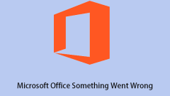 3 Ways to Fix Microsoft Office Something Went Wrong - MiniTool