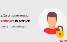如何在 WordPress 中自动注销空闲用户