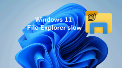 Windows 11 File Explorer Is Slow, How To Fix It