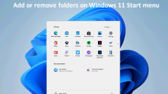 How To Add Or Remove Folders On Windows 11 Start Menu