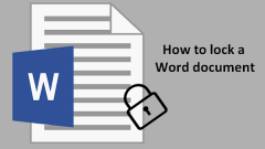 How To Lock & Protect A Word Document Effectively