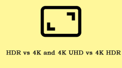 HDR vs 4K ? 4K UHD vs 4K HDR : ?? ?? ???????? - ?? ?