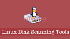 3 Nützliche GUI- und terminalbasierte Linux-Festplatten-Scan-Tools