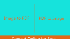 Image to PDF | PDF to Image: 10 100% Free Online Converters