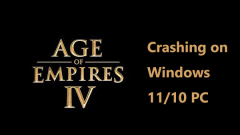 How to Fix Age of Empires 4 Crashing on Windows 11/10 PC - MiniTool