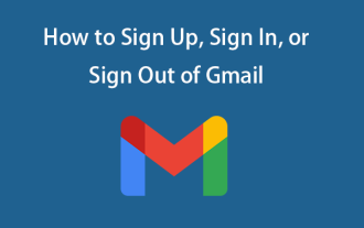 Gmail Login: How to Sign Up, Sign In, or Sign Out of Gmail - MiniTool