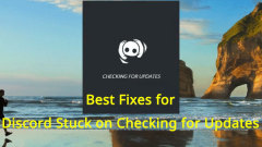 7 Best Fixes for Discord Stuck on Checking for Updates