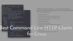 Top 5 Command-Line HTTP Clients for Linux Users