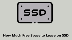 How Much Free Space to Leave on SSD? Ultimate Guide for You!