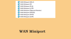 What Is WAN Miniport and How to Fix WAN Miniport Driver Issues?