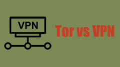 Tor vs VPN: What's the Difference and Which One Is Better? - MiniTool