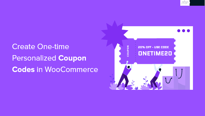 如何在 WooCommerce 中创建一次性个性化优惠券代码-小浪学习网