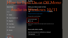 How to Turn On or Off Mono Audio in Windows 10/11 - MiniTool