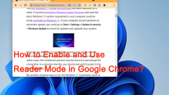 How to Enable and Use Reader Mode in Google Chrome?