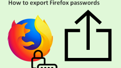 How To Export Your Saved Passwords From Firefox