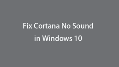 7 conseils pour réparer Cortana sans son dans Windows 10