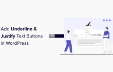 如何在 WordPress 中添加下划线和对齐文本按钮