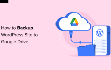 如何将 WordPress 网站备份到 Google Drive（免费且简单）