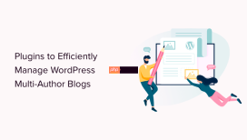 21 个高效管理 WordPress 多作者博客的插件