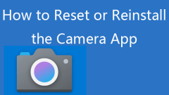 So setzen Sie die Kamera -App in Windows 10/11 zurück oder neu ein oder installieren Sie sie neu.