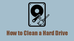How to Clean a Hard Drive? A Full Guide Here for You! Six Tips