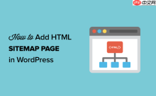 如何在 WordPress 中添加 HTML 站点地图页面（2 种方法）