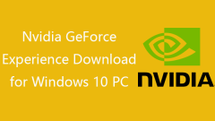 Nvidia GeForce Pengalaman Muat turun untuk Windows 10 PC