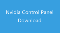 Nvidia Control Panel Download, Update, Uninstall on Windows 10