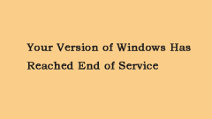 Comment réparer ?votre version de Windows a atteint la fin du service? - Minitool