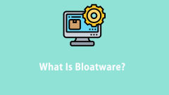 Qu'est-ce que le bloatware? Fa?ons de le supprimer de Windows 10/11?