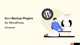 7 个最佳 WordPress 备份插件比较（优点和缺点）