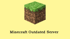 Minecraft Outdated Server? ??? ??? ???? ? ?